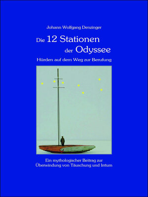 cover image of Die 12 Stationen der Odyssee--Hürden auf dem Weg zur Berufung